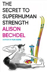 Secret to Superhuman Strength цена и информация | Биографии, автобиогафии, мемуары | kaup24.ee