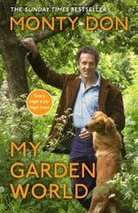 My Garden World: the Sunday Times bestseller цена и информация | Биографии, автобиогафии, мемуары | kaup24.ee