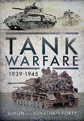 Tank Warfare, 1939-1945 hind ja info | Ühiskonnateemalised raamatud | kaup24.ee