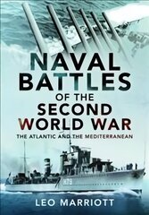 Naval Battles of the Second World War: The Atlantic and the Mediterranean цена и информация | Книги по социальным наукам | kaup24.ee