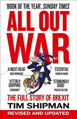 All Out War: The Full Story of How Brexit Sank Britain's Political Class цена и информация | Книги по социальным наукам | kaup24.ee