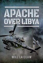 Apache over Libya цена и информация | Книги по социальным наукам | kaup24.ee