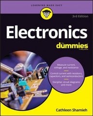 Electronics For Dummies, 3rd Edition 3rd Edition hind ja info | Ühiskonnateemalised raamatud | kaup24.ee