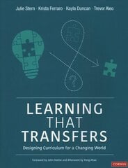 Learning That Transfers: Designing Curriculum for a Changing World цена и информация | Книги по социальным наукам | kaup24.ee
