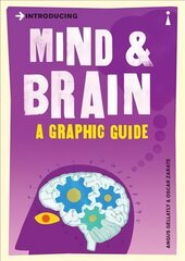 Introducing Mind and Brain: A Graphic Guide hind ja info | Ühiskonnateemalised raamatud | kaup24.ee