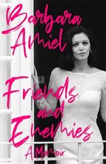 Friends and Enemies: A Memoir hind ja info | Elulooraamatud, biograafiad, memuaarid | kaup24.ee