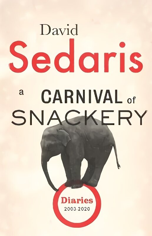 Carnival of Snackery: Diaries: Volume Two цена и информация | Elulooraamatud, biograafiad, memuaarid | kaup24.ee