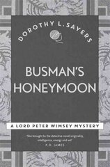 Busman's Honeymoon: Classic crime for Agatha Christie fans hind ja info | Fantaasia, müstika | kaup24.ee