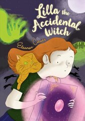 Lilla the Accidental Witch цена и информация | Книги для подростков и молодежи | kaup24.ee