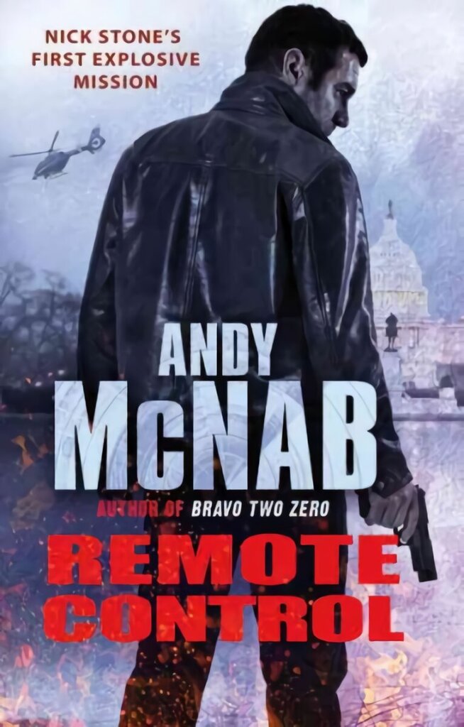 Remote Control: (Nick Stone Thriller 1): The explosive, bestselling first book in the series hind ja info | Fantaasia, müstika | kaup24.ee