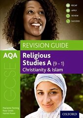 AQA GCSE Religious Studies A: Christianity and Islam Revision Guide: With all you need to know for your 2022 assessments цена и информация | Книги для подростков и молодежи | kaup24.ee