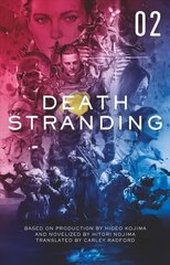 Death Stranding: The Official Novelization - Volume 2: The Official Novelization - Volume 2, 2 цена и информация | Фантастика, фэнтези | kaup24.ee