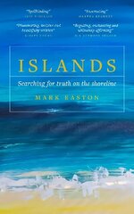 Islands: Searching for truth on the shoreline hind ja info | Ühiskonnateemalised raamatud | kaup24.ee