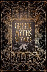 Greek Myths & Tales: Epic Tales цена и информация | Книги по социальным наукам | kaup24.ee