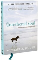 Untethered Soul: The Journey Beyond Yourself hind ja info | Ühiskonnateemalised raamatud | kaup24.ee