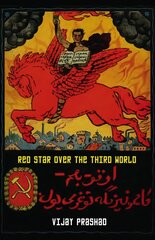 Red Star Over the Third World hind ja info | Ühiskonnateemalised raamatud | kaup24.ee