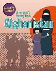 Refugee's Journey from Afghanistan hind ja info | Ühiskonnateemalised raamatud | kaup24.ee