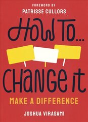 How To Change It: Make a Difference цена и информация | Самоучители | kaup24.ee