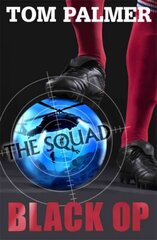 The Squad: Black Op цена и информация | Книги для подростков и молодежи | kaup24.ee
