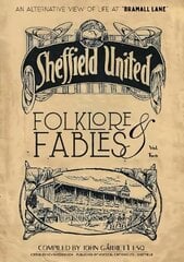 Folklore and Fables II: An alternative look at Sheffield United цена и информация | Книги о питании и здоровом образе жизни | kaup24.ee