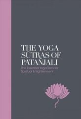 Yoga Sutras of Patanjali - Sacred Texts: The Essential Yoga Texts for Spiritual Enlightenment New edition цена и информация | Духовная литература | kaup24.ee