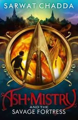 Ash Mistry and the Savage Fortress, Book 1 цена и информация | Книги для подростков и молодежи | kaup24.ee