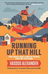 Running Up That Hill: The highs and lows of going that bit further hind ja info | Tervislik eluviis ja toitumine | kaup24.ee