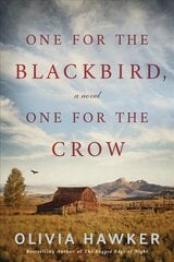 One for the Blackbird, One for the Crow: A Novel hind ja info | Fantaasia, müstika | kaup24.ee
