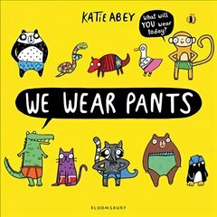 We Wear Pants цена и информация | Книги для малышей | kaup24.ee