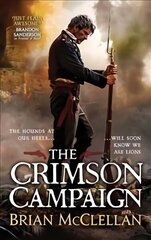 Crimson Campaign: Book 2 in The Powder Mage Trilogy hind ja info | Fantaasia, müstika | kaup24.ee