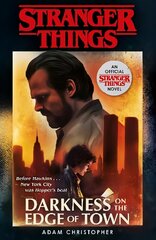 Stranger Things: Darkness on the Edge of Town: The Second Official Novel hind ja info | Fantaasia, müstika | kaup24.ee