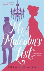 Mr Malcolm's List: a bright and witty Regency romp, perfect for fans of Bridgerton цена и информация | Фантастика, фэнтези | kaup24.ee