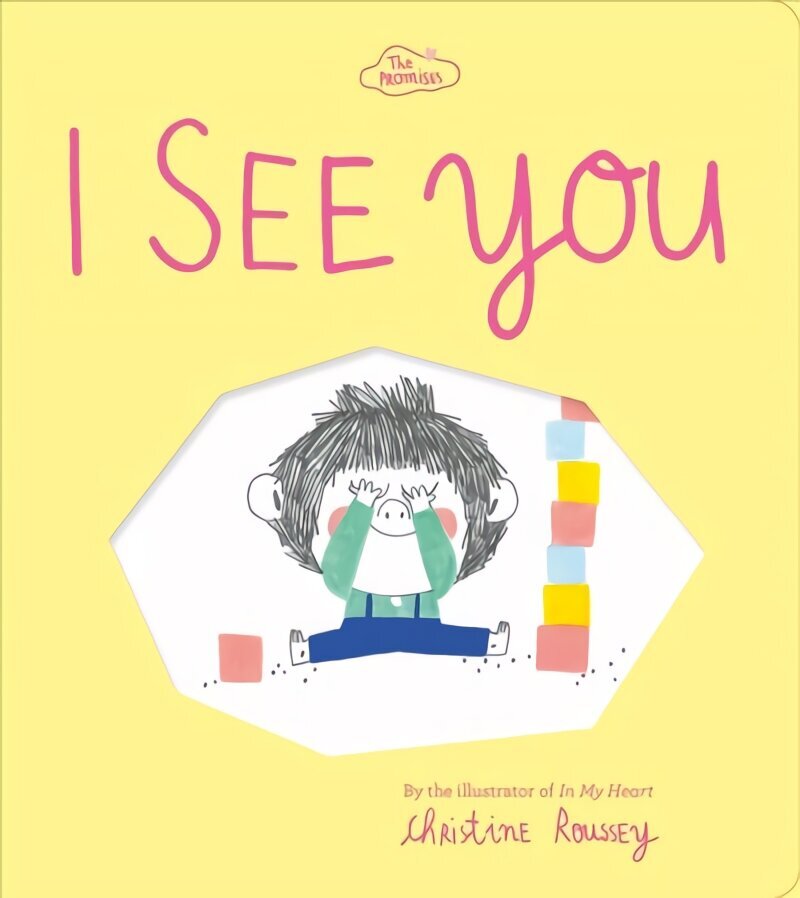 I See You (The Promises Series) цена и информация | Väikelaste raamatud | kaup24.ee