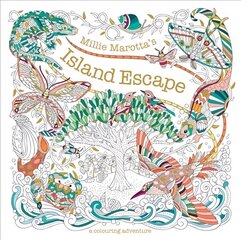 Millie Marotta's Island Escape: A Colouring Adventure hind ja info | Väikelaste raamatud | kaup24.ee