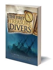 First Treasure Divers: The True Story of How Two Brothers Invented the Diving Helmet and Sought Sunken Treasure and Fame hind ja info | Elulooraamatud, biograafiad, memuaarid | kaup24.ee