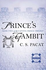 Prince's Gambit: Captive Prince Book Two, Book two hind ja info | Fantaasia, müstika | kaup24.ee