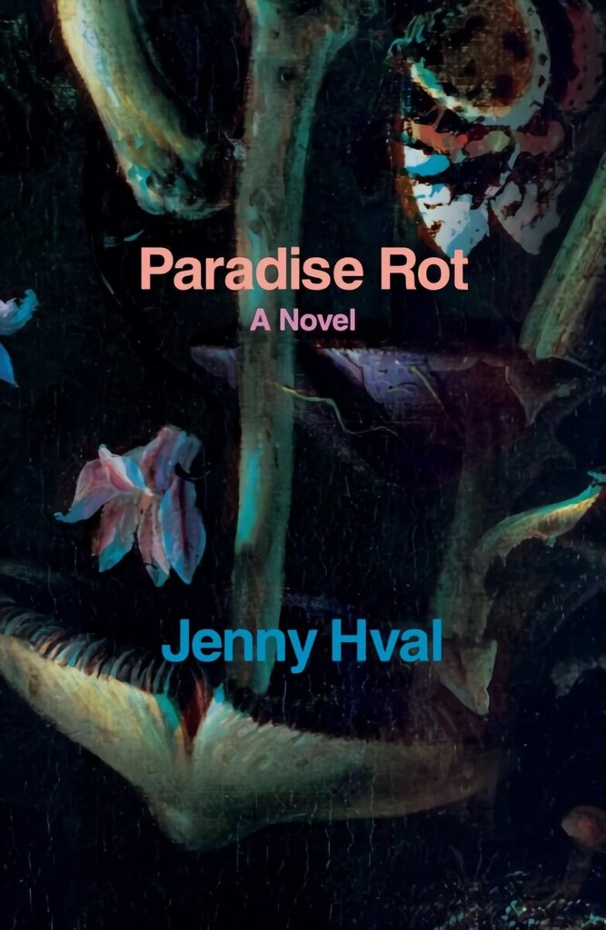 Paradise Rot: A Novel цена и информация | Fantaasia, müstika | kaup24.ee