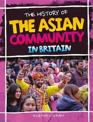 History Of The Asian Community In Britain цена и информация | Книги для подростков и молодежи | kaup24.ee