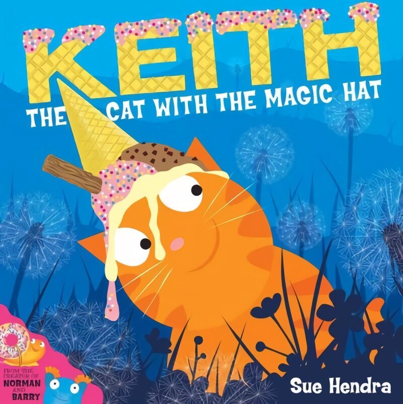 Keith the Cat with the Magic Hat hind ja info | Väikelaste raamatud | kaup24.ee