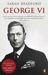 George VI: The Dutiful King hind ja info | Elulooraamatud, biograafiad, memuaarid | kaup24.ee