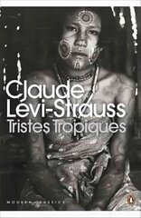 Tristes Tropiques hind ja info | Reisiraamatud, reisijuhid | kaup24.ee
