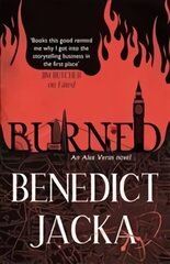 Burned: An Alex Verus Novel from the New Master of Magical London цена и информация | Фантастика, фэнтези | kaup24.ee