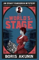 All The World's A Stage: Erast Fandorin 11 hind ja info | Fantaasia, müstika | kaup24.ee
