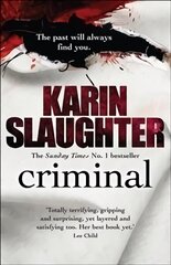 Criminal: The Will Trent Series, Book 6 цена и информация | Фантастика, фэнтези | kaup24.ee