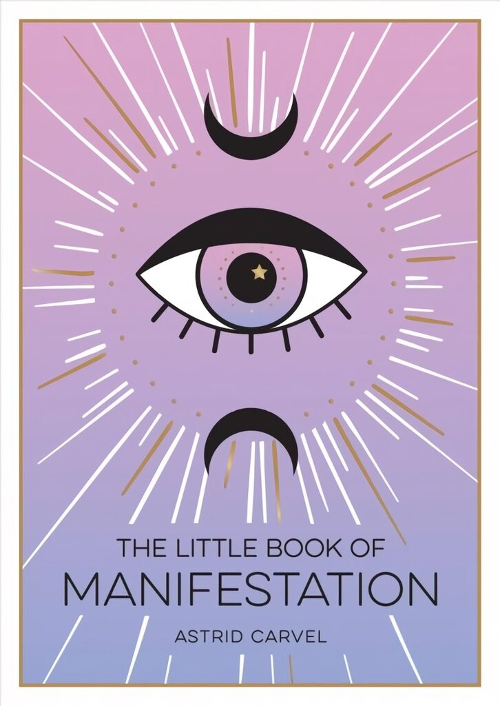 Little Book of Manifestation: A Beginner's Guide to Manifesting Your Dreams and Desires цена и информация | Eneseabiraamatud | kaup24.ee