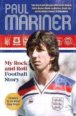 My Rock and Roll Football Story цена и информация | Биографии, автобиогафии, мемуары | kaup24.ee