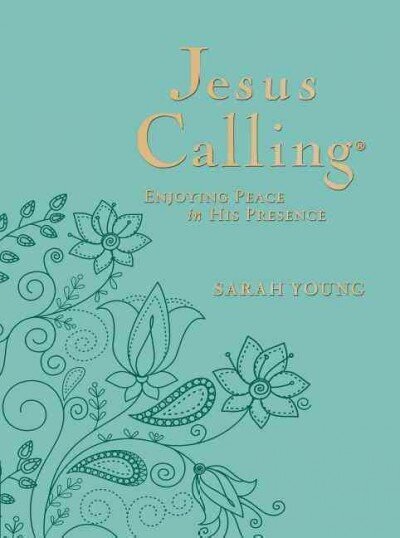Jesus Calling, Large Text Teal Leathersoft, with Full Scriptures: Enjoying Peace in His Presence (a 365-Day Devotional) large type edition цена и информация | Usukirjandus, religioossed raamatud | kaup24.ee