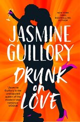 Drunk on Love: The sparkling new rom-com from the author of the 'sexiest and smartest romances' (Red) hind ja info | Fantaasia, müstika | kaup24.ee