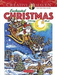 Creative Haven Enchanted Christmas Coloring Book hind ja info | Väikelaste raamatud | kaup24.ee