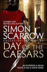 Day of the Caesars (Eagles of the Empire 16) цена и информация | Фантастика, фэнтези | kaup24.ee